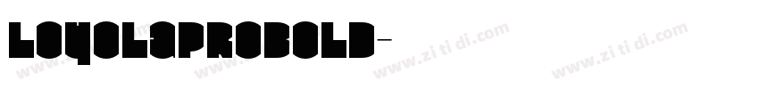 LoyolaProBold字体转换
