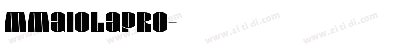 MmaiolaPro字体转换