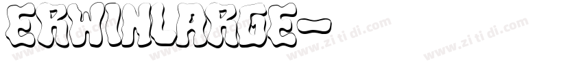 ErwinLarge字体转换