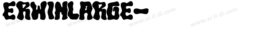 ErwinLarge字体转换