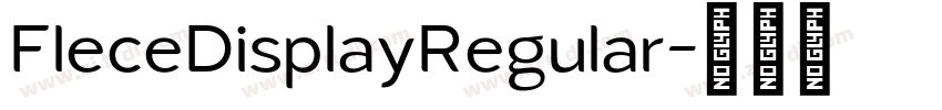 FleceDisplayRegular字体转换 FleceDisplayRegular字体转换