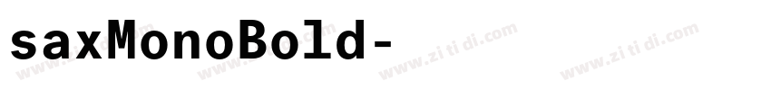 saxMonoBold字体转换