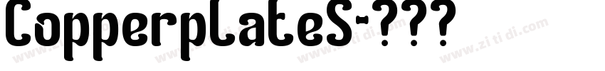 CopperplateS字体转换