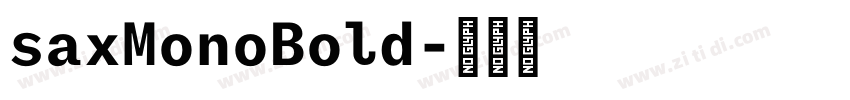 saxMonoBold字体转换