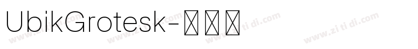 UbikGrotesk字体转换