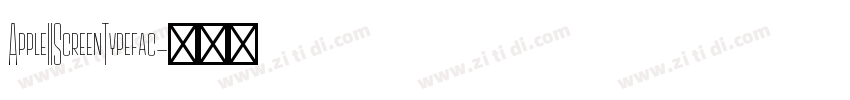 AppleIIScreenTypefac字体转换