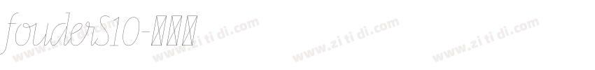 fouderS10字体转换
