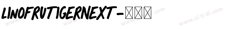 LinoFrutigerNext字体转换