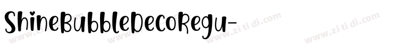 ShineBubbleDecoRegu字体转换
