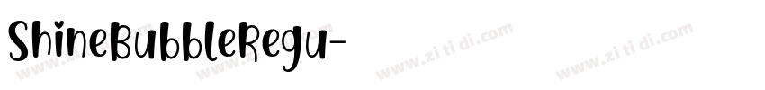 ShineBubbleRegu字体转换