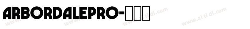 ArbordalePro字体转换