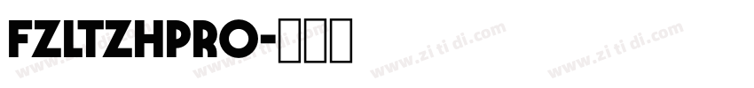 FZLTZHPro字体转换