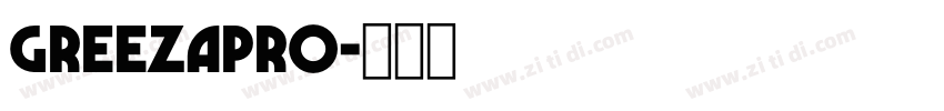 GreezaPro字体转换