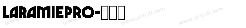 LaramiePro字体转换
