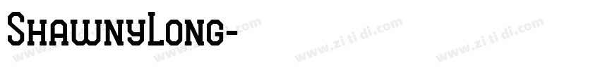 ShawnyLong字体转换