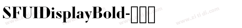 SFUIDisplayBold字体转换