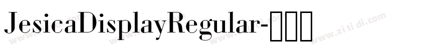 JesicaDisplayRegular字体转换