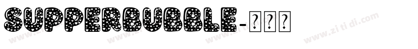 SupperBubble字体转换