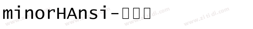 minorHAnsi字体转换