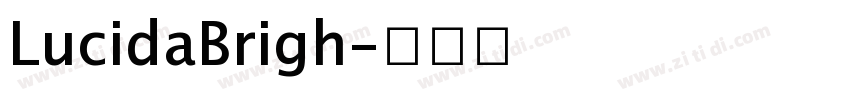 LucidaBrigh字体转换