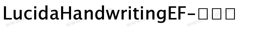 LucidaHandwritingEF字体转换