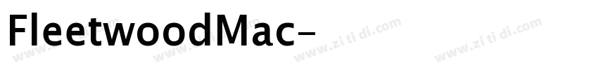 FleetwoodMac字体转换