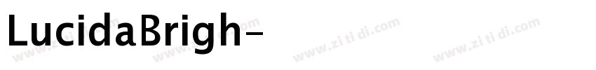 LucidaBrigh字体转换