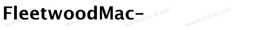 FleetwoodMac字体转换