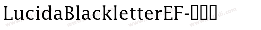 LucidaBlackletterEF字体转换