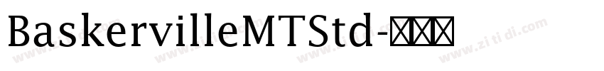 BaskervilleMTStd字体转换 BaskervilleMTStd字体转换