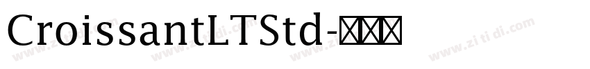 CroissantLTStd字体转换