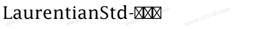 LaurentianStd字体转换
