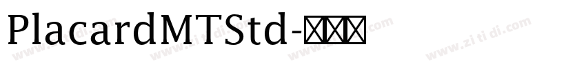 PlacardMTStd字体转换