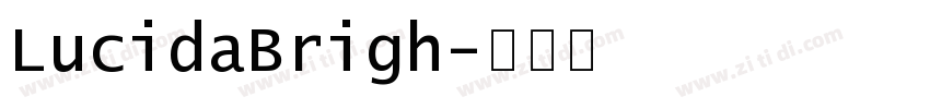 LucidaBrigh字体转换