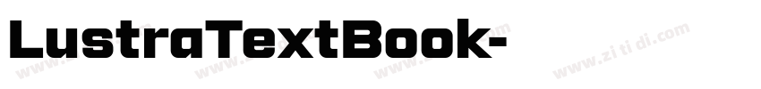 LustraTextBook字体转换 LustraTextBook字体转换