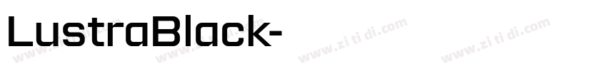 LustraBlack字体转换 LustraBlack字体转换
