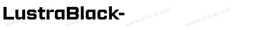 LustraBlack字体转换 LustraBlack字体转换