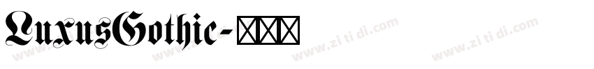 LuxusGothic字体转换