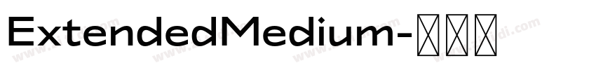 ExtendedMedium字体转换 ExtendedMedium字体转换
