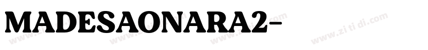 MADESAONARA2字体转换