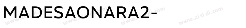 MADESAONARA2字体转换
