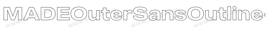 MADEOuterSansOutline字体转换 MADEOuterSansOutline字体转换