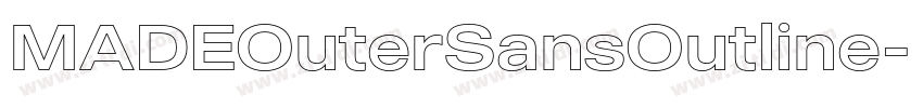 MADEOuterSansOutline字体转换 MADEOuterSansOutline字体转换