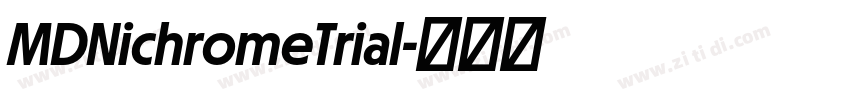 MDNichromeTrial字体转换