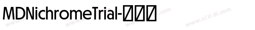 MDNichromeTrial字体转换