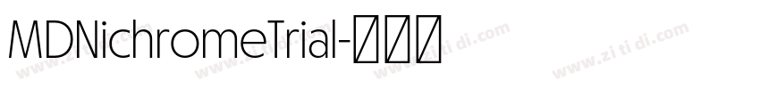 MDNichromeTrial字体转换