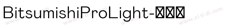 BitsumishiProLight字体转换