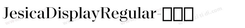 JesicaDisplayRegular字体转换
