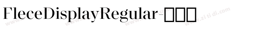FleceDisplayRegular字体转换 FleceDisplayRegular字体转换