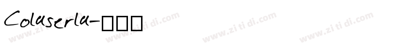 Colaserla字体转换